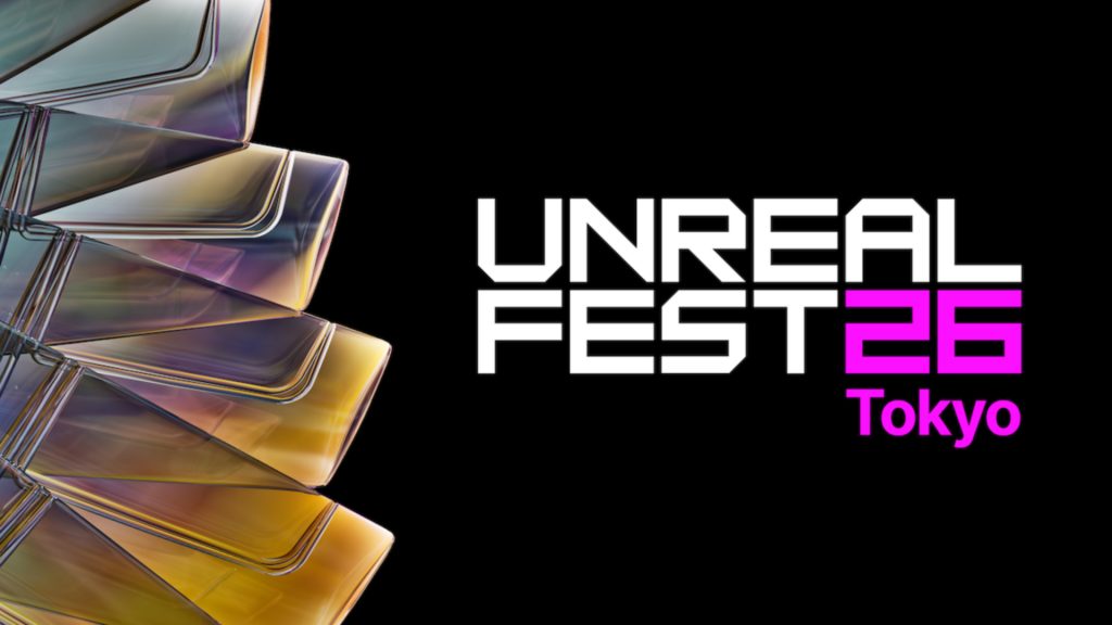 Unreal Fest Tokyo 2026 si terrà il 3 e 4 novembre