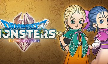 DRAGON QUEST MONSTERS: The Withered World